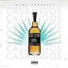 Casamigos (Explicit) - Lil Kee