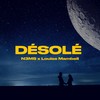 Désolé - N3MS&Louise Mambell