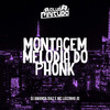 MONTAGEM MELODIA DO PHONK (Explicit) - Club Pirituba&Mc Luizinho JD&Dj Amanda Diaz