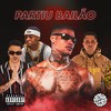 Partiu Bailão (Speed|Explicit) - Victor WAO&Caio Passos&PK Delas&Oreozin