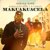 Makuakuacela - Oseias Gime&Godzila do Game&DJ Habias