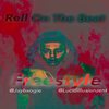 Rell On The beat(Freestyle) (Explicit) - Jay Boogie