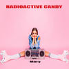 Mary - Radioactive Candy&Sam Brooks&Sam Brooker&Kevin Augsburg
