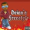 Freestyle (Explicit) - Deian's