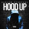 Hood Up (Explicit) - ZCBeats&Madara Beatz&Harlem Spartans&Suspect&Blanco&Bis