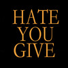 Hate You Give (Explicit) - GOULD