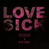 LOVESICK (feat. Kite Thief) - Elessar UK&Kite Thief