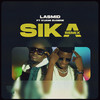 Sika (Remix) - Lasmid&Kuami Eugene