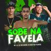 MC C. A -SOBE NA FAVELA(feat. DJ TAK VADIÃO) - DJ KAELY DO PLANTÃO&DJ TAK VADIÃO