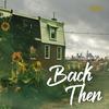 Back Then (Explicit) - Kur