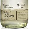 Redneck Shine - Jarrod Brogdon&Michael Lee