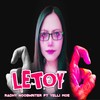 Letoy - Radhy NoobWriter&Yelli Moe