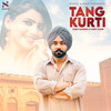 Tang Kurti - Sukh Sandhu&Meet Kaur