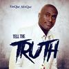 Tell the Truth[feat. Nosa] (Remix) - YinQue AfriQue&nosa