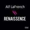 Renaissence (Original Mix) - Alf LaFrench