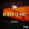 Block Is Hot (Original Mix) - DBL