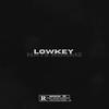 Lowkey (Explicit) - Nate Adamz