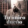 Tu Único Dueño - Blessed Man