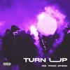 Turn Up (Explicit) - R!S
