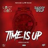 Time Is Up (Explicit) - Lost God