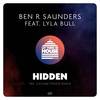 Hidden (Cailum Staats Radio Edit) - Ben R Saunders&Cailum Staats&Lyla Bull