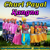 Churi Payal Kangna - Roshan Sahu&Munmun Chakravarti