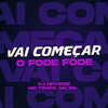 Vai Começar o Fode Fode (Explicit) - Mc Topre&MC BN&DJ NpcSize