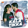 Kala Tikka - Sonu Garanpuria&Arjun Kashyap