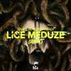 Lice Meduze (RMX|Explicit) - Sivilo&Reksona&Kendi