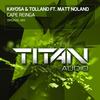 Cape Reinga (Original Mix) - Kayosa&Tolland&Matt Noland