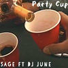 PARTY CUP - DJ June&SaGe