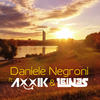 Tausende Lieder - Daniele Negroni&Axxik&Leines
