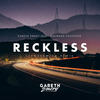 Reckless (Standerwick Extended Remix) - Gareth Emery&Wayward Daughter