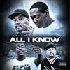 All I Know (Explicit) - Lil Rue&Troublez