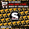 Mind, Body & Soul (Lucas Ruiz Remix) - DJ Antonius&Lucas Ruiz