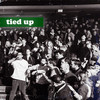 Tied Up (Explicit) - Coucheron&Pasha&G.O.L.&Pasha Nadjafi