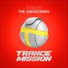 The Awakening (Original Mix) - Forces
