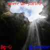 Where We Started (Explicit) - BIG-O&DJ Overdose