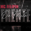 Frente da Favela (Explicit) - Mc Felipin&Dj Bm Detona&DJ LUCAS MARTINS&Dj SG