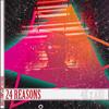 24 Reasons (feat. 4K & Naiisan) (Explicit) - Noise Complaint&4K&Naiisan