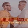 Chesta libertà - Raffaello Junior&Marco Calone