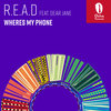 Where's My Phone (Original Mix) - R.E.A.D&Ancient Deep&Red Eye&Dear Jane