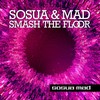 Smash the Floor (Original Extended) - Sosua&Unknown Singer