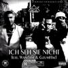 Ich seh sie nicht(feat. Wandam & GzumHad) (Explicit) - Brockmaster B. &Wandam&GzumHad