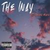 The Way (Explicit) - Lil Blaze&Breana Marin