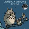 Ennui - Visions&Versio