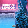 Sundress Season (Explicit) - Louie B Tha Name&DJ Habanero&Scrillz