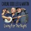 Living for the Night - Carlini&Dodo Leo&Martin