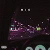 MIO (Explicit) - WIINSTON