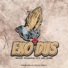 Exodus(feat. Gucci Schucci) - Mo Rise&Gucci Schucci